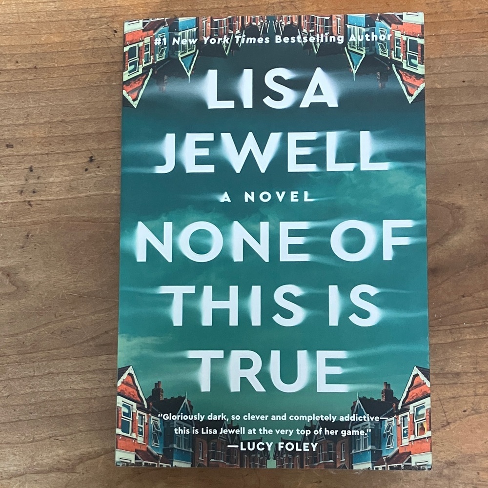 None of This is True by Lisa Jewell  softcover Book